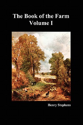 The Book of the Farm. Volume I. (Softcover) Cover Image