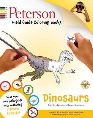Peterson Field Guide Coloring Books: Dinosaurs (Peterson Field Guide Color-In Books)