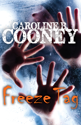 Freeze Tag By Caroline B. Cooney Cover Image