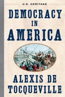 Democracy in America: (U.S. Heritage) Cover Image