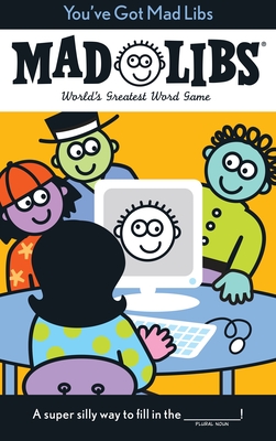 You've Got Mad Libs: World's Greatest Word Game