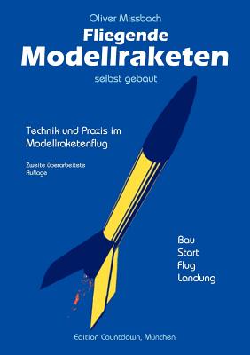 Fliegende Modellraketen, selbst gebaut Cover Image