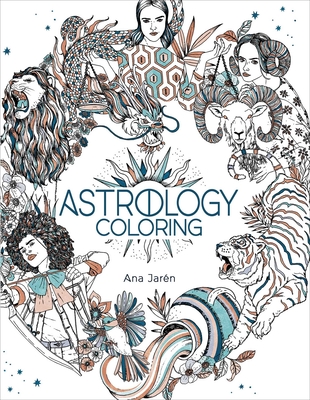 Astrology Coloring By Ana Jarén (Illustrator) Cover Image