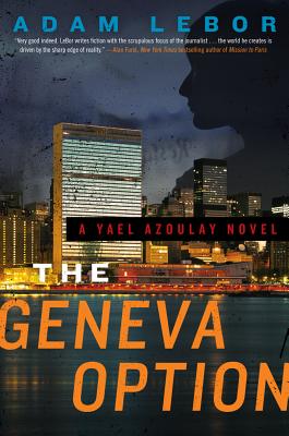 The Geneva Option: A Yael Azoulay Novel (Yael Azoulay Series #1) Cover Image