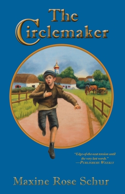 The Circlemaker By Maxine Rose Schur, Polina Solomodenko (Illustrator) Cover Image