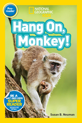 National Geographic Readers: Hang On Monkey! Cover Image