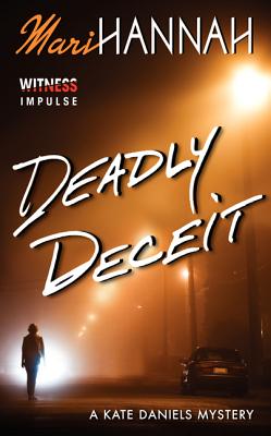 Deadly Deceit (Kate Daniels Mysteries) By Mari Hannah Cover Image