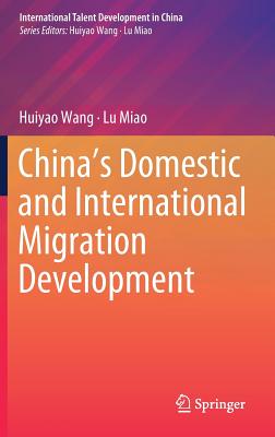 China's Domestic and International Migration Development (International Talent Development in China)