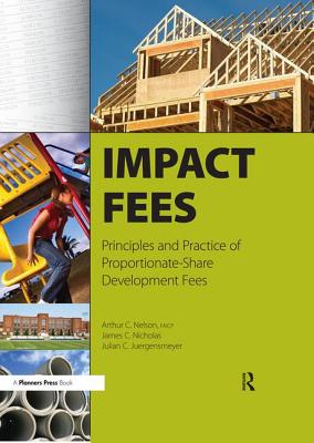 Impact Fees: Principles and Practice of Proportionate-Share Development Fees Cover Image