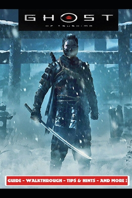 Ghost of Tsushima: Complete Guide and Walkthrough