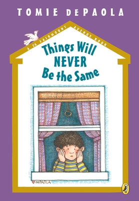 Cover for Things Will Never Be the Same (26 Fairmount Avenue #5)