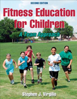 Fitness Education for Children: A Team Approach