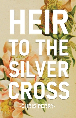 Heir to the Silver Cross Cover Image