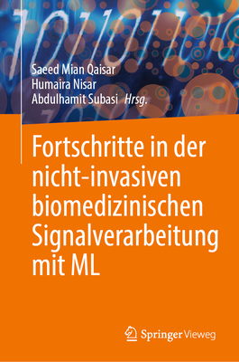 Fortschritte in Der Nicht-Invasiven Biomedizinischen Signalverarbeitung Mit ML Cover Image