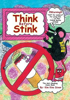 Think Before Stink By Kim Kins Dixon Cover Image
