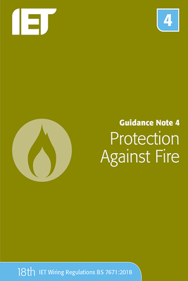 Guidance Note 4: Protection Against Fire (Electrical Regulations)