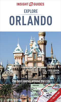 Insight Guides Explore Orlando (Travel Guide with Free Ebook) (Insight Explore Guides) By Insight Guides Cover Image