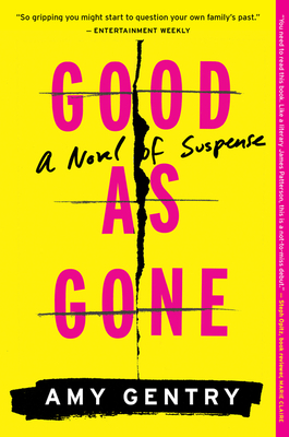 Good As Gone: A Novel of Suspense Cover Image