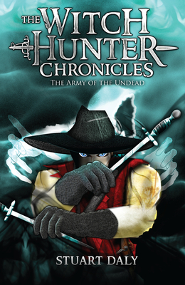 The Army of the Undead (The Witch Hunter Chronicles #2) Cover Image