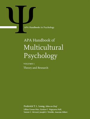 APA Handbook of Multicultural Psychology: Volume 1: Theory and Research Volume 2: Applications and Training (APA Handbooks in Psychology(r))