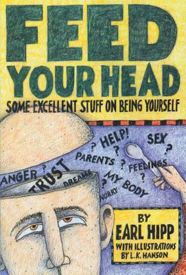 Feed Your Head: Some Excellent Stuff on Being Yourself Cover Image