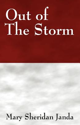 Out of the Storm By Mary Sheridan Janda Cover Image