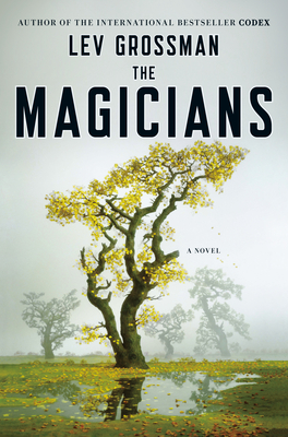 The Magicians: A Novel (Magicians Trilogy)