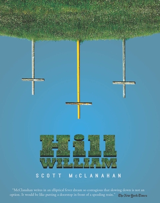 Hill William By Scott McClanahan Cover Image