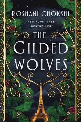 The Gilded Wolves: A Novel