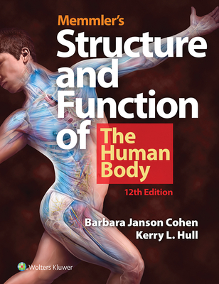 Memmler's Structure & Function of the Human Body By Barbara Janson Cohen, Kerry L. Hull Cover Image
