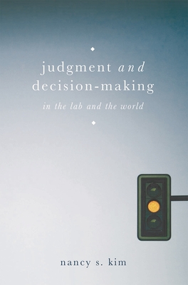 Judgment and Decision-Making: In the Lab and the World Cover Image