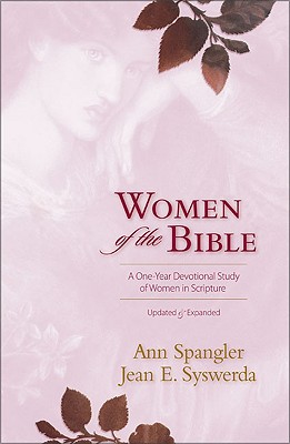 Women of the Bible: A One-Year Devotional Study of Women in Scripture Cover Image