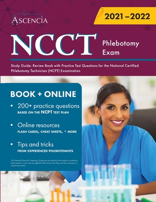 NCCT Phlebotomy Exam Study Guide: Review Book with Practice Test Questions for the National Certified Phlebotomy Technician (NCPT) Examination By Ascencia Cover Image