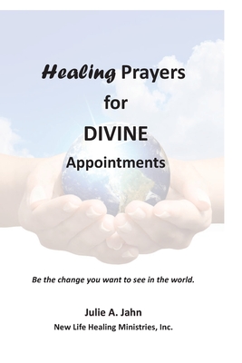 Healing Prayers for Divine Appointments Cover Image
