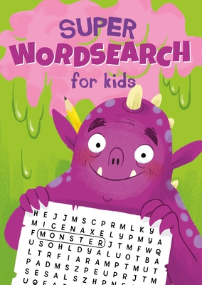 Super Wordsearch for Kids By Ivy Finnegan Cover Image