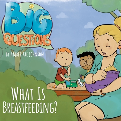 What is Breastfeeding? Cover Image
