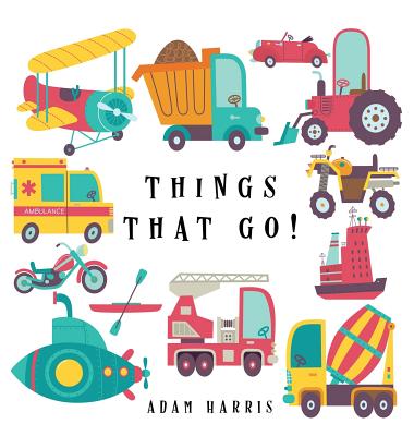 Things That Go!: A Guessing Game for Kids 3-5 (I Spy Books Ages 2-5 #2)