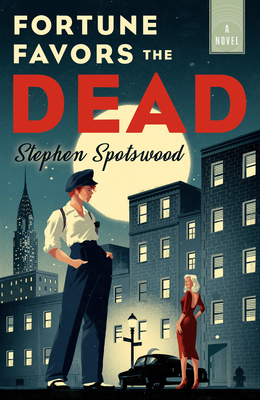 Cover Image for Fortune Favors the Dead: A Novel