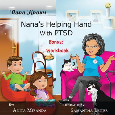 Nana's Helping Hand with PTSD: Plus Bonus Workbook Cover Image