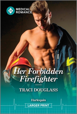 Her Forbidden Firefighter (Wyckford General Hospital #3)