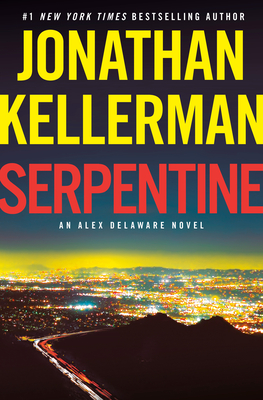 Serpentine: An Alex Delaware Novel