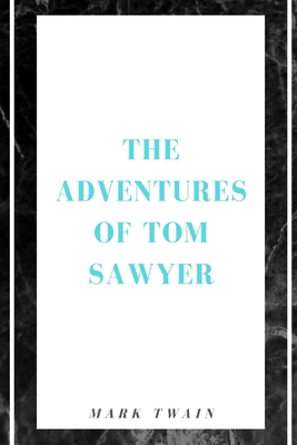 The Adventures of Tom Sawyer