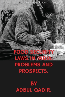 Food Security Laws In India: Problems and Prospects. Cover Image