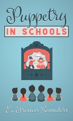 Puppetry in Schools Cover Image
