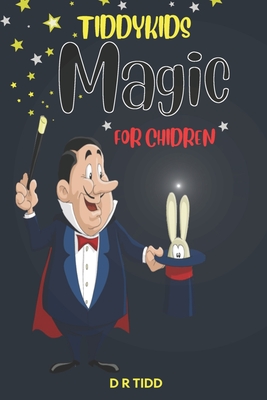 Tiddykids Magic By Darryl Tidd Cover Image