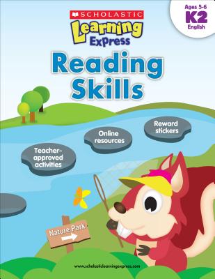 Scholastic Learning Express: Reading Skills: Grades K-2