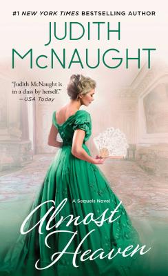 Almost Heaven: A Novel (The Sequels series #3) By Judith McNaught Cover Image