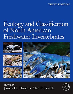 Ecology and Classification of North American Freshwater Invertebrates (Aquatic Ecology (Academic Press)) Cover Image
