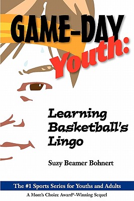 Game-Day Youth: Learning Basketball's Lingo (Game-Day Youth Sports Series)