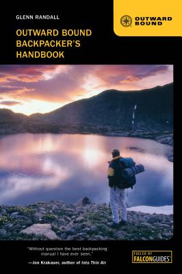 Outward Bound Backpacker's Handbook By Glenn Randall Cover Image